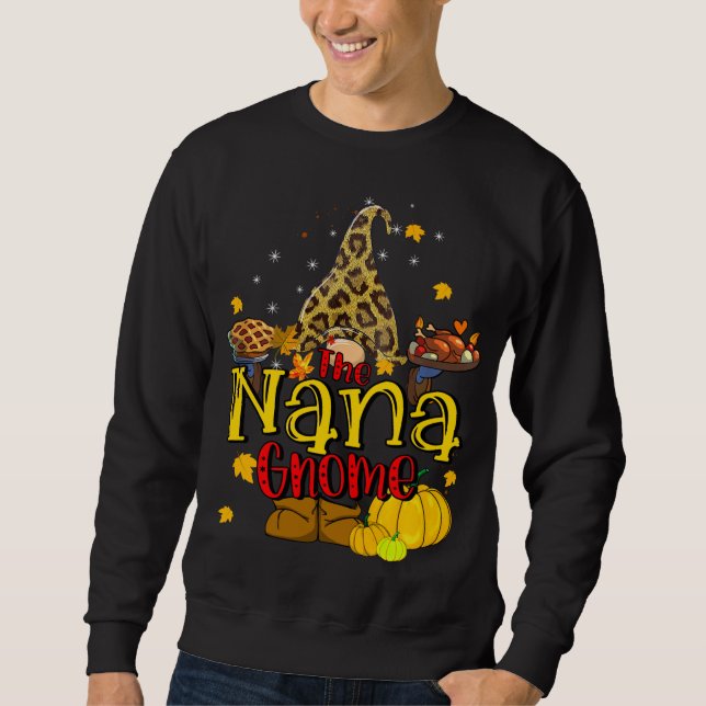 Nana gnome Fall Y'all Gnome Pumpkin Spice Thanksgi Sweatshirt (Front)