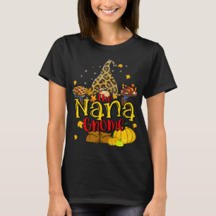 Nana gnome Fall Y'all Gnome Pumpkin Spice Thanksgi T-Shirt