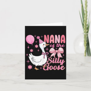 Nana Goose On The Loose Funny Birthday Matching Fa Card