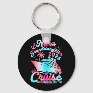 Nana Granddaughter Cruise 2026 Memories Funny Key Ring