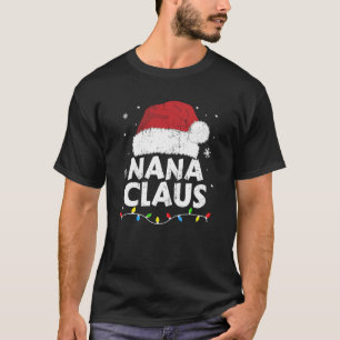 Nana grandma claus christmas lights matching famil T-Shirt