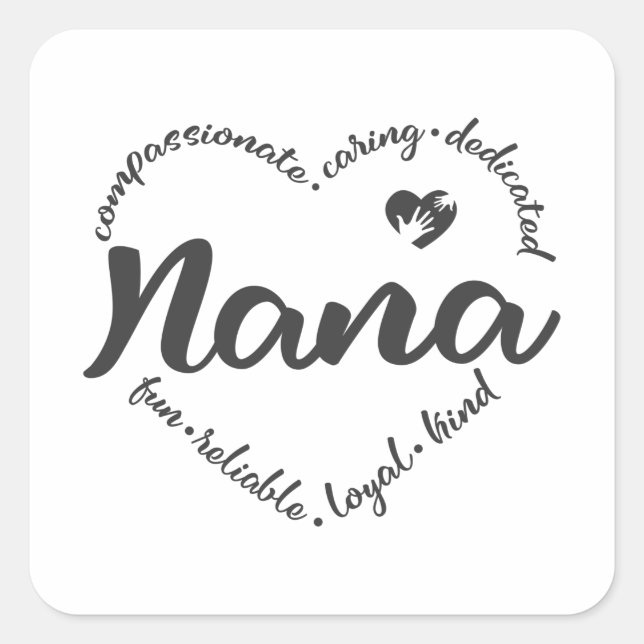 Nana, grandma Nana with heart words Square Sticker (Front)