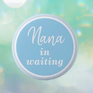 Nana in waiting BLUE button