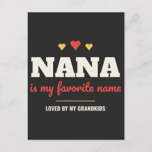 Nana Is My Favourite Name Grandma Gift Postcard
