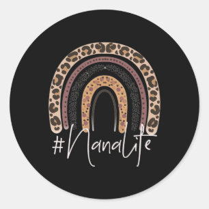 Nana Life Grandma Cheetah Leopard Women Christmas Classic Round Sticker