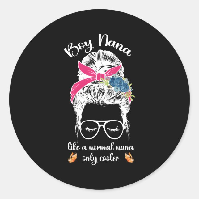 Nana Like A Normal Nana Of Nana Grandma Classic Round Sticker (Front)
