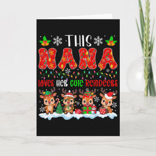Nana Loves Her Cute Reindeers Xmas Group Santa Rei Card
