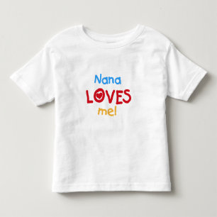 Nana Loves Me T-shirts and Gifts