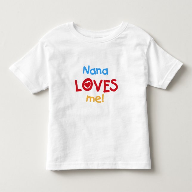 Nana Loves Me T-shirts and Gifts (Front)