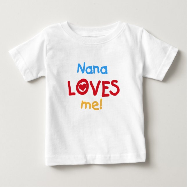 Nana Loves Me T-shirts and Gifts (Front)
