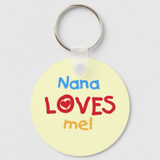Nana Loves Me T-shirts and Gifts Key Ring (Front)