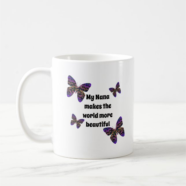 Nana Makes World Beautiful Colourful Butterflies Coffee Mug (Left)