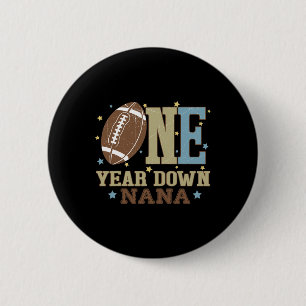 Nana Of The 1 Year Old Football 1st Year Down Birt 6 Cm Round Badge