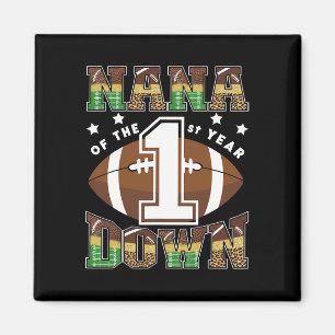 Nana Of The 1st Year Down Football First Birthday Magnet