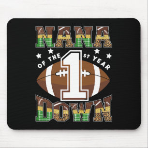 Nana Of The 1st Year Down Football First Birthday Mouse Pad