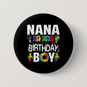 Nana Of The Birthday Boy Autism Grandma 6 Cm Round Badge