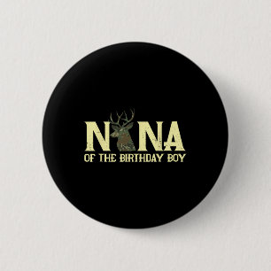 Nana Of The Birthday Boy Deer Hunter Camouflage Fl 6 Cm Round Badge