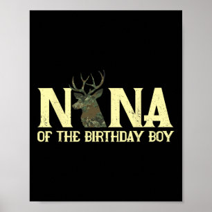 Nana Of The Birthday Boy Deer Hunter Camouflage Fl Poster