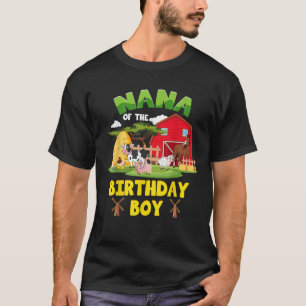 Nana Of The Birthday Boy Farm Animals Barnyard Par T-Shirt