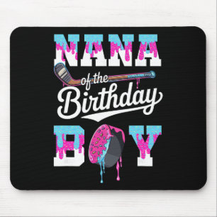 Nana Of The Birthday Boy Hockey Ice Cream Drip Fam Mouse Pad