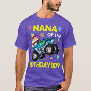 Nana of the Birthday Boy Monster Truck Birthday Na T-Shirt