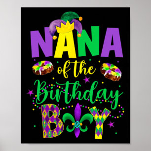 Nana Of The Birthday Boy Shirt Mardi Gras Gigi Maw Poster