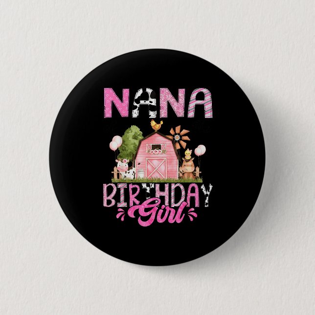Nana Of The Birthday Girl Cute Farm Cow Birthday G 6 Cm Round Badge (Front)