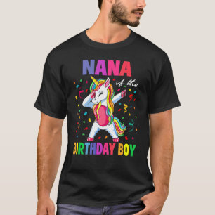 Nana of the Birthday Party Boy Dabbing Unicorn 2 T-Shirt