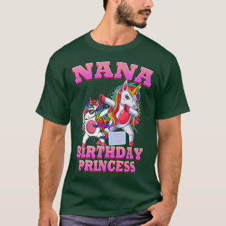 Nana of the Birthday Princess Dabbing Unicorn Girl T-Shirt