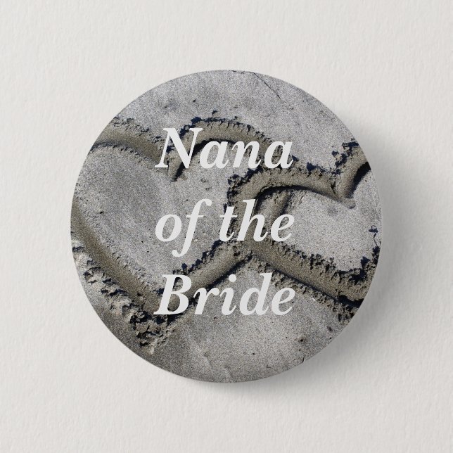 Nana Of The Bride 6 Cm Round Badge (Front)