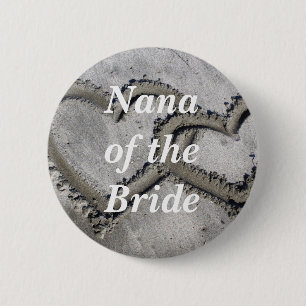 Nana Of The Bride 6 Cm Round Badge