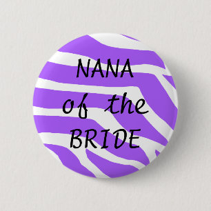 Nana Of The Bride 6 Cm Round Badge