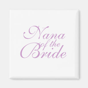Nana of the Bride Magnet