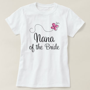 Nana of the Bride T-Shirt