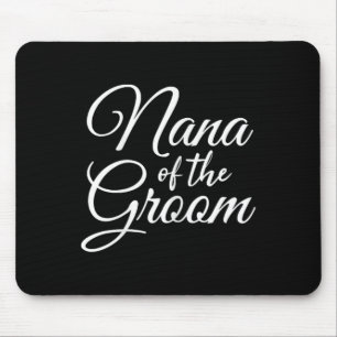 Nana Of The Groom Women's Mouse Pad