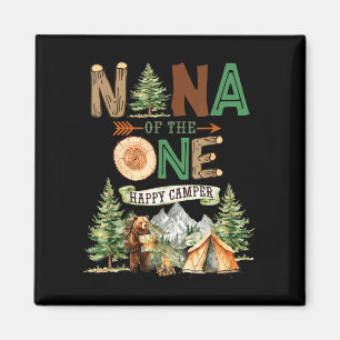 Nana of the one happy camper 1st birthday camping  magnet
