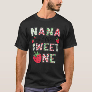 Nana Of The Sweet One Strawberry 1St Birthday Part T-Shirt