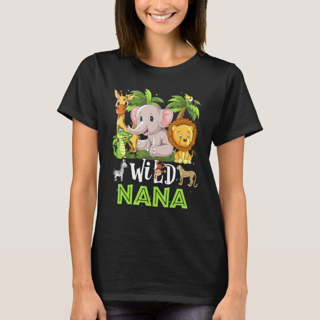 Nana Of The Wild Zoo Birthday Safari Jungle Animal T-Shirt (Front)