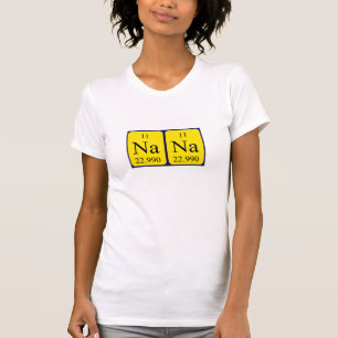 Nana periodic table name shirt