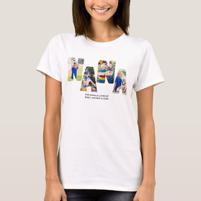 NANA Photo Letter Collage Cutout Grandkids Name T-Shirt (Front)