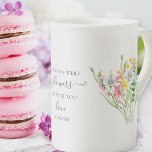Nana Poem Pretty Wildflower Bouquet Bone China Mug<br><div class="desc">If nanas were flowers I'd pick you - customise the poem for any relative and personalise with your name(s). This pretty and delicate wildflower design has a bouquet of watercolor wild flowers in pink lilac white and yellow. It is lettered with elegant typography and handwritten script. A lovely gift for...</div>