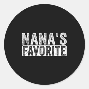 Nana’s Favorite Cute Family Granhild Quote Proud G Classic Round Sticker