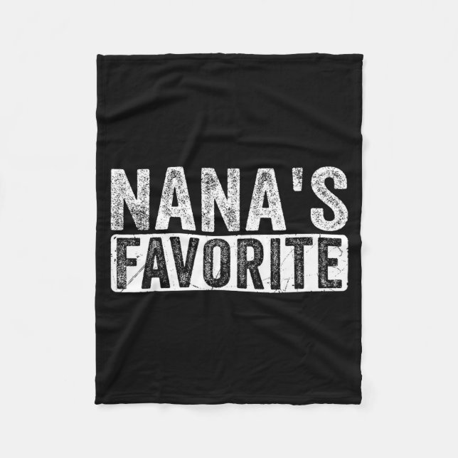 Nana’s Favorite Cute Family Granhild Quote Proud G Fleece Blanket (Front)