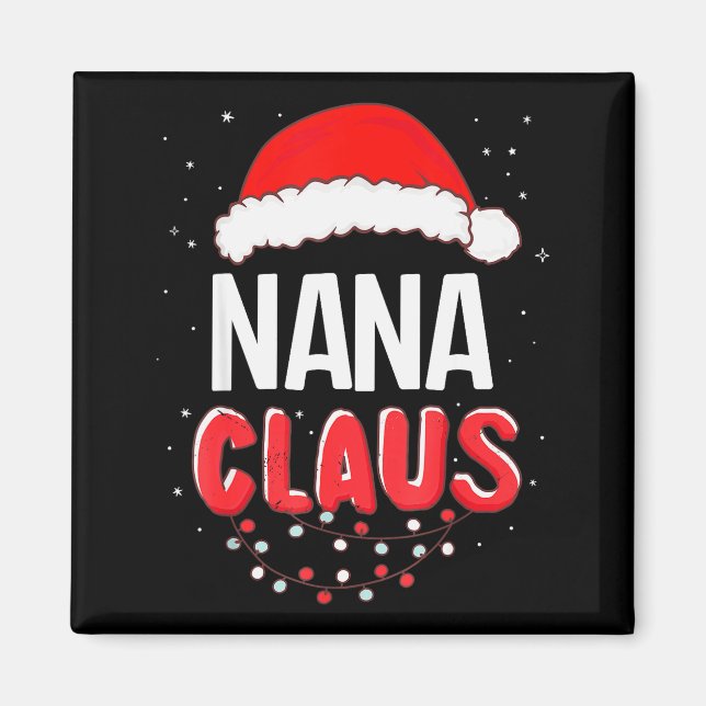 Nana Santa Claus Christmas Matching Costume  Magnet (Front)