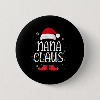 Nana Santa Claus Hat With Xmas Light Christmas  6 Cm Round Badge