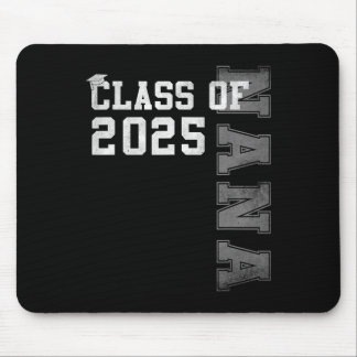 Nana Senior 2025 Proud Nana Of A Cl Of 2025 Gradua Mouse Pad
