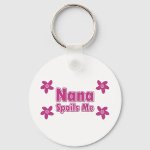 Nana Spoils Me Key Ring