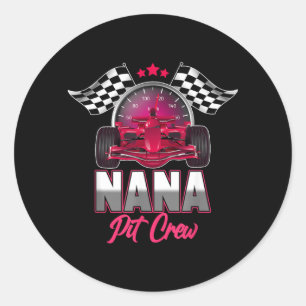 Nana t Crew Race Car Bday Girl Party Racing Family Classic Round Sticker