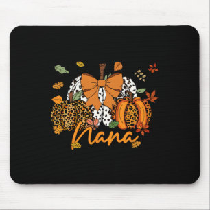 Nana Thanksgiving Leopard Pumpkin Coquette Bow Mum Mouse Pad