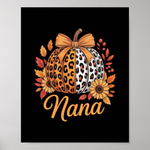 Nana Thanksgiving Leopard Pumpkin Sunflower Coquet Poster